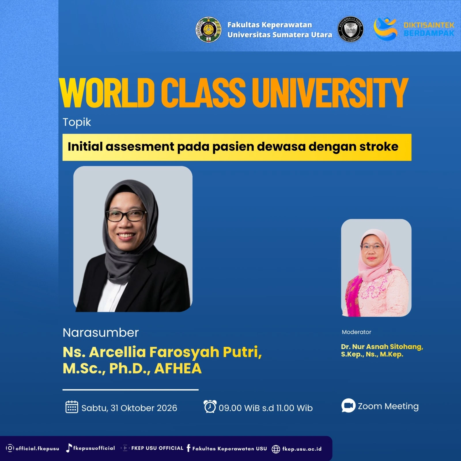 World Class University : "Initial assesment pada pasien dewasa dengan stroke”